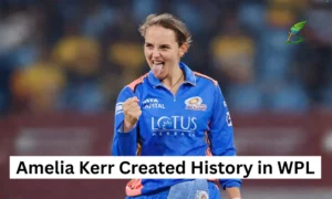 Amelia Kerr Created History in WPL: All details&hellip;