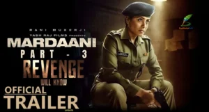Mardaani 3’s Trailer and all the key details 